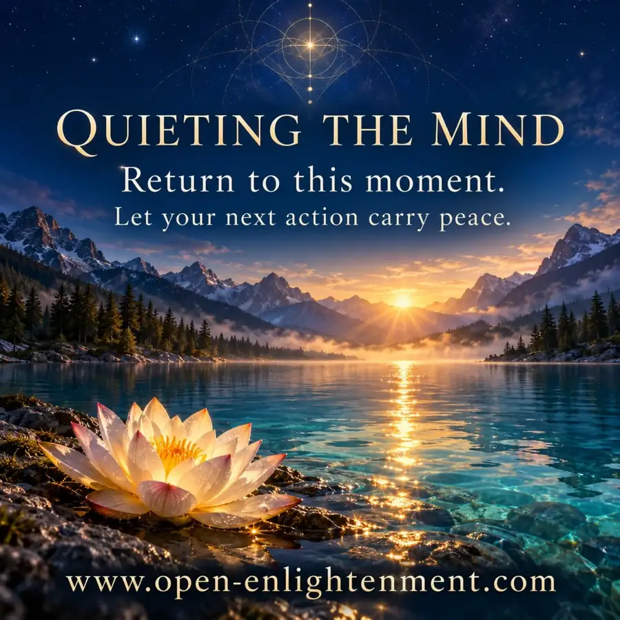 Quieting the mind — return to this moment.